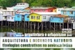 Cartaz da Exposição "Arquitetura e recursos naturais. Tipologias construtivas na América Latina". Trabalhos disponíveis em https://arquiteturarecursosnaturais.wordpress.com/<br />Elaboração Maicon Rugeri  [Acervo Andréia Moassab]