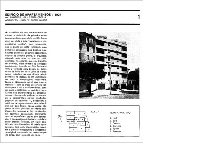 Ou nas páginas do livro, como número 1 [XAVIER, Alberto; CORONA, Eduardo; LEMOS, Carlos. Arquitetura moderna paulistana. São Paulo]
