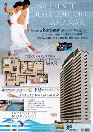 Figura 07 – Peça promocional de edifícios no bairro Setúbal. Edifício Veredas do Mar, publicidade. Vereda Incorporações [ADEMI Imóveis, edição 16, agosto, 2004, ADEMI-PE]