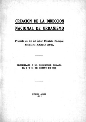 Projeto de Martín Noel de Lei de Urbanismo, 1938 (Coleção CEDODAL)