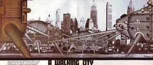 Fig 04: Ron Herron - Walking City, 1964 [Collection Monographie – Archigram –Paris, 1994]