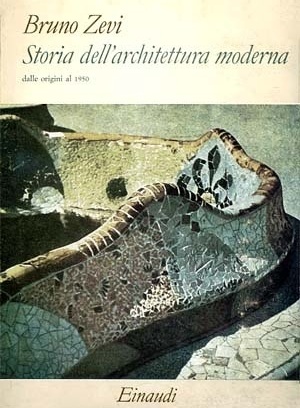 Storia dell'architettura moderna, de Bruno Zevi. Turim, Einaudi, 1961
