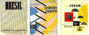 Capas de números especiais dedicados à arquitetura moderna brasileira (L’Architecture d’Aujourd’hui 13/14 set 1947, L’Architecture d’Aujourd’hui 42/43 ago 1952 e The Architectural Forum nov 1947)