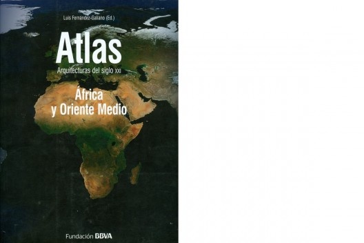 Atlas das Arquiteturas do Século XXI. África  e Oriente Médio, capa, 2011<br />Divulgação 