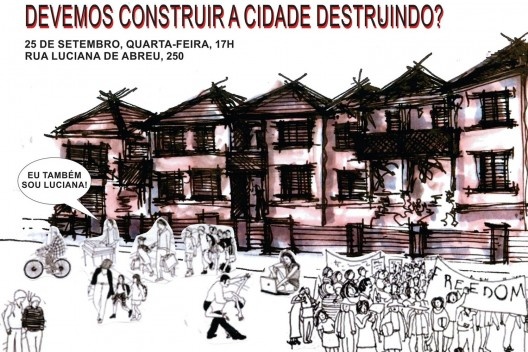 Cartaz desenvolvido pelos alunos as FAU-PUCRS. Manifestação com apoio da comunidade [Taiane Beduschi]