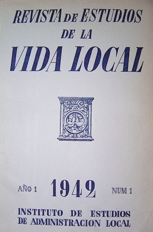 Frontispício da Revista de Estudios de la Vida Local, N.1, Ano I, 1942, publicada pelo Instituto de Estudios de Administración Local [Instituto Nacional de Administracion Pública da Espanha]