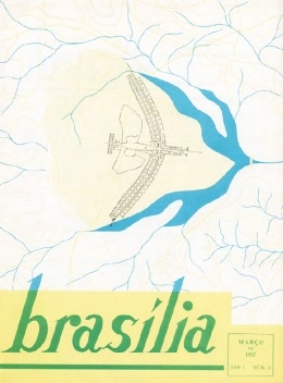 Capa do terceiro número da revista Brasília com o projeto premiado de Lucio Costa
para o Plano Piloto, março de 1957 [Acervo Fundação Oscar Niemeyer]