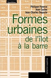 Formes urbaines, de l'îlot à la barre