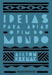 Ideias para adiar o fim do mundo
