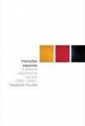 Intenções espaciais: a plástica exponencial da arte (1900-2000)
