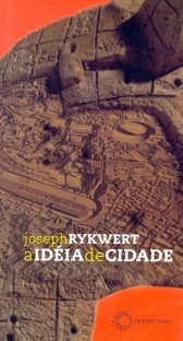 A idéia de cidade