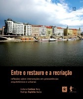 Entre o restauro e a recriação