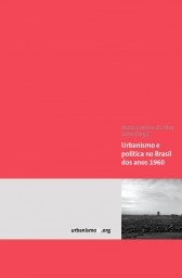 Urbanismo e política no Brasil dos anos 1960