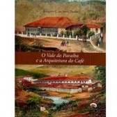 O vale do Paraíba e a arquitetura do café