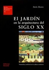 El jardín en la arquitectura del siglo XX