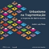 Urbanismo na fragmentação