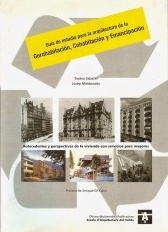 Guía de estudios para la arquitectura de la gerohabitación, cohabitación y emancipación