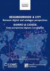 Neighbourhood & City. Between digital and analogue perspectives