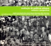 Avaliação de políticas urbanas. Contexto e perspectivas