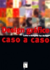 Design gráfico caso a caso