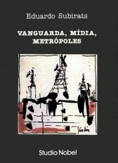 Vanguarda, mídia, metrópoles