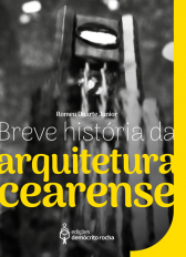 Uma breve história da arquitetura cearense