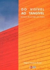 Do visível ao tangível