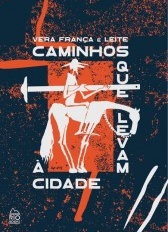 Caminhos que levam à cidade