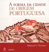 A forma da cidade de origem portuguesa