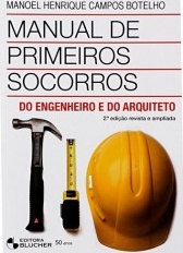 Manual de primeiros socorros do engenheiro e do arquiteto