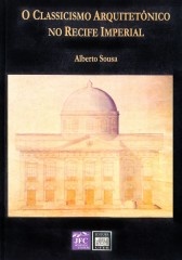 O classicismo arquitetônico no Recife Imperial