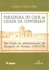Paradigma do caos ou cidade da conversão?