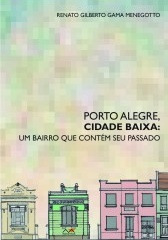Porto Alegre, Cidade Baixa