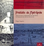 Prelúdio da metrópole