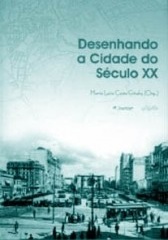 Desenhando a cidade do século XX