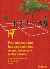 Por um Ensino Insurgente em Arquitetura e Urbanismo