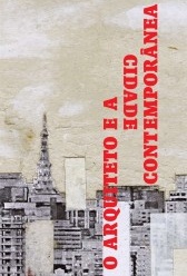 O arquiteto e a cidade contemporânea