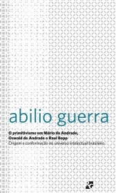 O primitivismo em Mario de Andrade, Oswald de Andrade e Raul Bopp