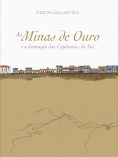 As Minas de Ouro e a formação das Capitanias do Sul