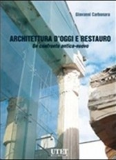Architettura d’oggi e restauro
