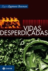Vidas desperdiçadas