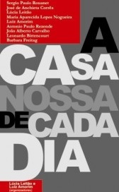 A casa nossa de cada dia