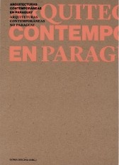 Arquiteturas contemporâneas no Paraguai