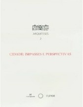 Cidade: impasses e perspectivas