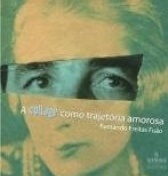 A collage como trajetória amorosa