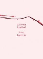 A forma indelével