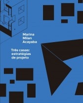 Três casas