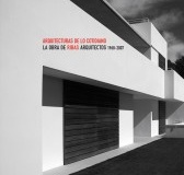 Arquitecturas de lo cotidiano. La obra de Ribas Arquitectos 1960-2007