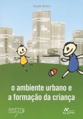 O ambiente urbano e a formação da criança