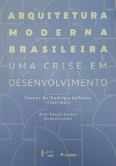 Arquitetura moderna brasileira. Uma crise em desenvolvimento